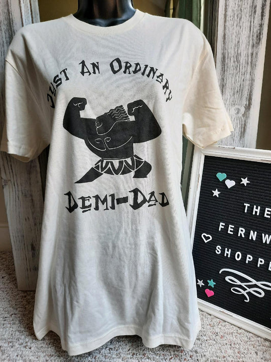 Just an Ordinary Demi-Dad tee Size M