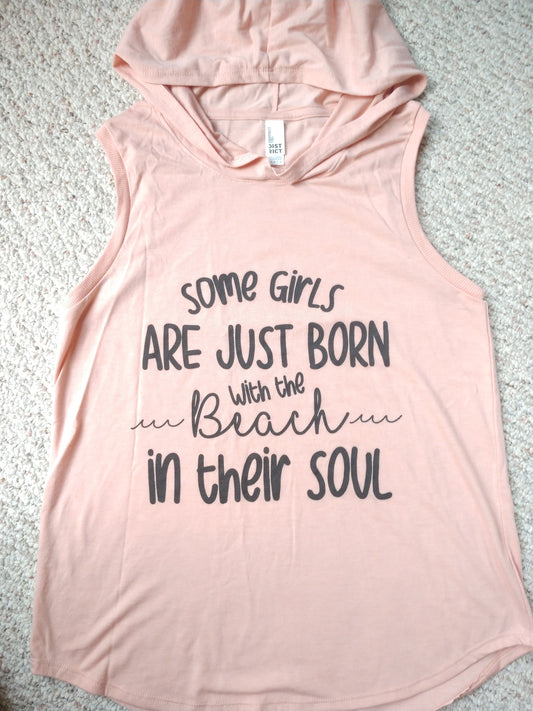 Some Girls Born with Beach in Their Soul Hoodie